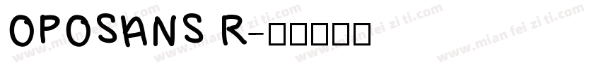 OPOSANS R字体转换